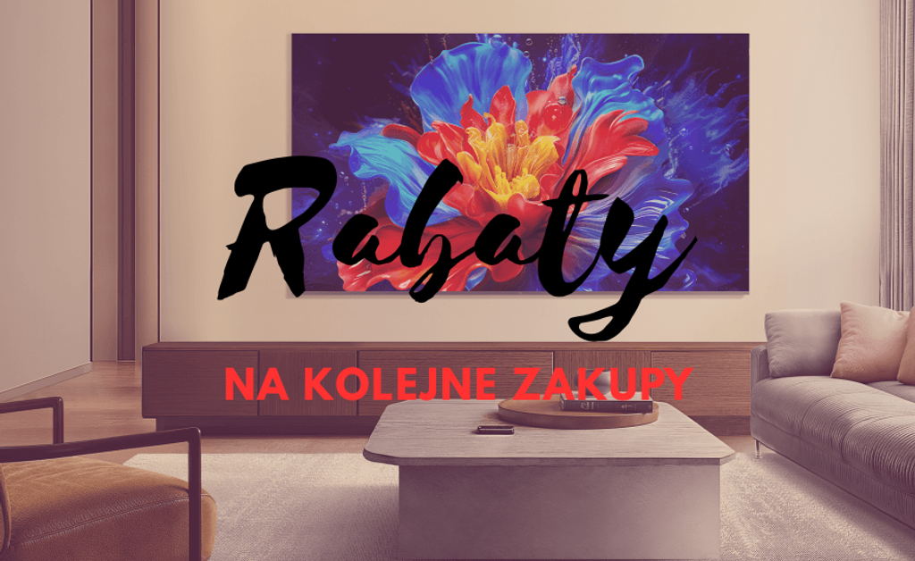 TCL rozdaje rabaty! Zgarnij 55 zł za każde 500 zł wydane w Media Expert. Telewizory TCL S5K i P79K teraz taniej i z bonusem na kolejne zakupy.